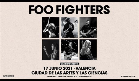 Debido a las recomendaciones de precaución y a las medidas tomadas por el Gobierno, no será posible que Foo Fighters actúe el 19 de junio en Valencia