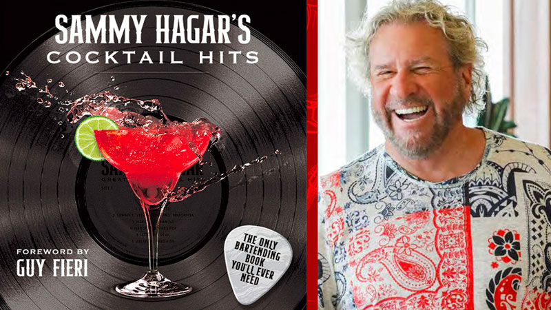 Después de escribir una autobiografía y un libro de cocina, Sammy Hagar, ex cantante de Van Halen, va a publicar un tercero, â€œSammy Hagar s Cocktail Hitsâ€